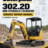 Caterpillar CAT 302.2D Mini Hydraulic Excavator Service Repair Manual (LJG00001 and up)