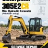 Caterpillar CAT 305E2CR Mini Hydraulic Excavator Service Repair Manual (PYR00001 and up) Caterpillar CAT 305E2CR Mini Hydraulic Excavator Service Repair Manual (PYR00001 and up)