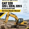Caterpillar CAT 320 320 L 320 N, 320 S Excavator Service Repair Manual (4ZJ00460 and up) Caterpillar CAT 320 320 L 320 N, 320 S Excavator Service Repair Manual (4ZJ00460 and up)