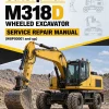 Caterpillar CAT M318D Wheeled Excavator Service Repair Manual (W8P00001 and up) Caterpillar CAT M318D Wheeled Excavator Service Repair Manual (W8P00001 and up)