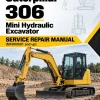Caterpillar CAT 306 Mini Hydraulic Excavator Service Repair Manual (MXH00001 and up)