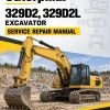 Caterpillar CAT 329D2, 329D2L Excavator Service Repair Manual (RGA00001 and up)