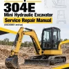 Caterpillar CAT 304E Mini Hydraulic Excavator Service Repair Manual (SSC00001 and up)