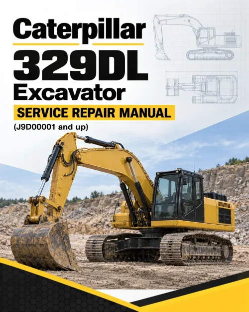 Caterpillar CAT 329DL Excavator Service Repair Manual (J9D00001 and up) Caterpillar CAT 329DL Excavator Service Repair Manual (J9D00001 and up)