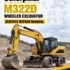 Caterpillar CAT M322D Wheeled Excavator Service Repair Manual (W2S00001 and up)