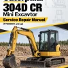Caterpillar CAT 304D CR Mini Excavator Service Repair Manual (TYK00001 and up) Caterpillar CAT 304D CR Mini Excavator Service Repair Manual (TYK00001 and up)