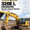 Caterpillar CAT 320E L Excavator Service Repair Manual (TNJ00001 and up) Caterpillar CAT 320E L Excavator Service Repair Manual (TNJ00001 and up)