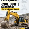 Caterpillar CAT 390F, 390F L Excavator Service Repair Manual (FEH00001 and up) Caterpillar CAT 390F, 390F L Excavator Service Repair Manual (FEH00001 and up)