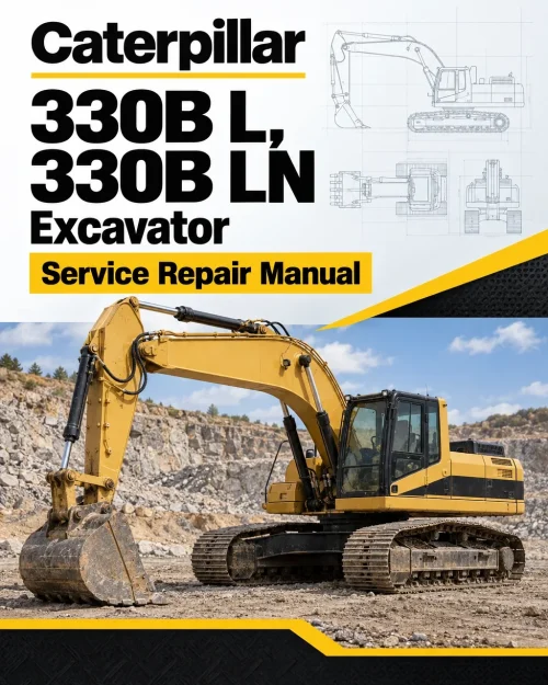 Caterpillar CAT 330B L, 330B LN Excavator Service Repair Manual (5LR00001 and up) Caterpillar CAT 330B L, 330B LN Excavator Service Repair Manual (5LR00001 and up)