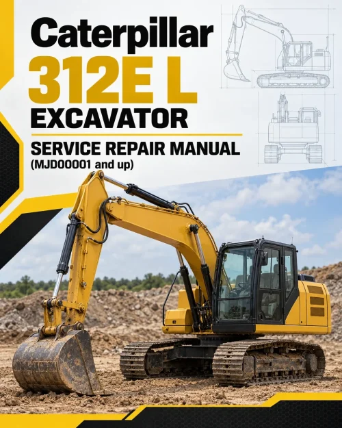 Caterpillar CAT 312E L Excavator Service Repair Manual (MJD00001 and up) Caterpillar CAT 312E L Excavator Service Repair Manual (MJD00001 and up)
