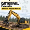 Caterpillar CAT 568 FM LL Excavator Service Repair Manual (BRB00001 and up)