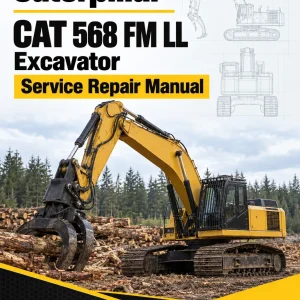 Caterpillar CAT 568 FM LL Excavator Service Repair Manual (BRB00001 and up) Caterpillar CAT 568 FM LL Excavator Service Repair Manual (BRB00001 and up)