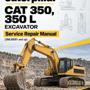 Caterpillar CAT 350, 350 L Excavator Service Repair Manual (3ML00001 and up) Caterpillar CAT 350, 350 L Excavator Service Repair Manual (3ML00001 and up)