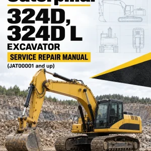 Caterpillar CAT 324D, 324D L Excavator Service Repair Manual (JAT00001 and up) Caterpillar CAT 324D, 324D L Excavator Service Repair Manual (JAT00001 and up)