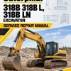 Caterpillar CAT 318B 318B L, 318B LN Excavator Service Repair Manual (ADC00001 and up)