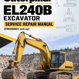 Caterpillar CAT EL240B Excavator Service Repair Manual (5WG00001 and up)