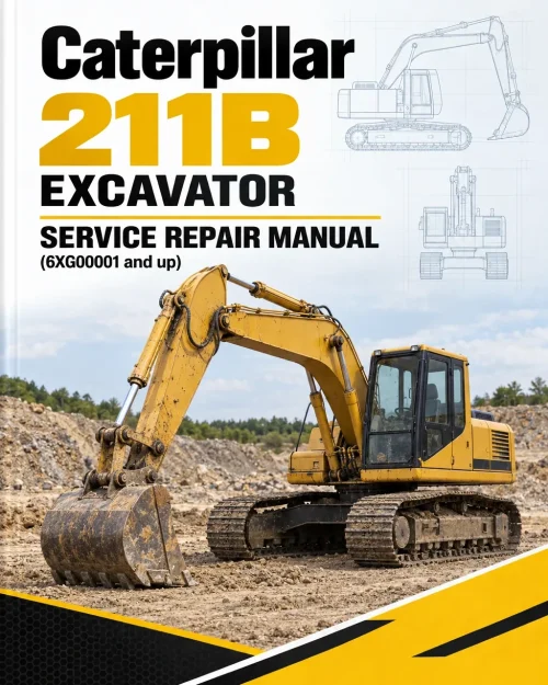 Caterpillar CAT 211B Excavator Service Repair Manual (6XG00001 and up) Caterpillar CAT 211B Excavator Service Repair Manual (6XG00001 and up)