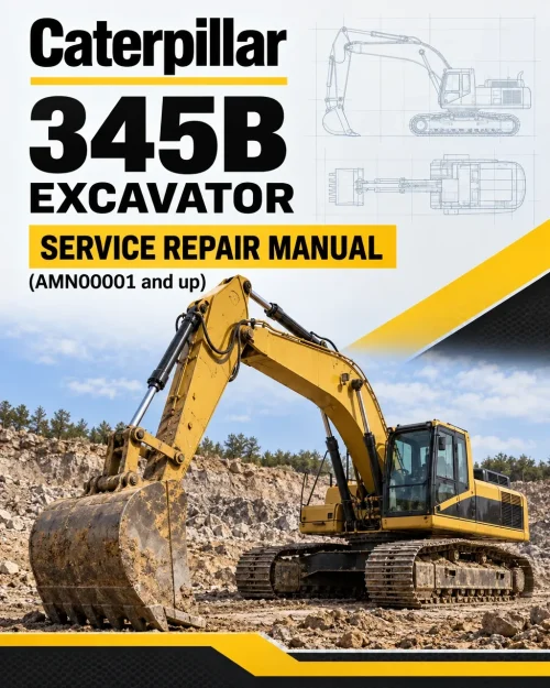 Caterpillar CAT 345B Excavator Service Repair Manual (AMN00001 and up) Caterpillar CAT 345B Excavator Service Repair Manual (AMN00001 and up)