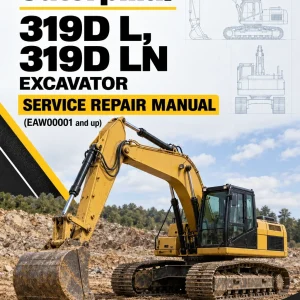 Caterpillar CAT 319D L, 319D LN Excavator Service Repair Manual (EAW00001 and up) Caterpillar CAT 319D L, 319D LN Excavator Service Repair Manual (EAW00001 and up)