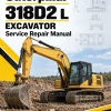 Caterpillar CAT 318D2 L Excavator Service Repair Manual (WGR00001 and up)