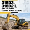 Caterpillar CAT 318D2, 318D2 L Excavator Service Repair Manual (SGB00001 and up)