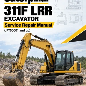 Caterpillar CAT 311F LRR Excavator Service Repair Manual (JFT00001 and up) Caterpillar CAT 311F LRR Excavator Service Repair Manual (JFT00001 and up)