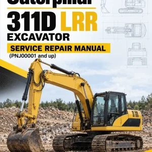 Caterpillar CAT 311D LRR Excavator Service Repair Manual (PNJ00001 and up) Caterpillar CAT 311D LRR Excavator Service Repair Manual (PNJ00001 and up)