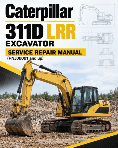Caterpillar CAT 311D LRR Excavator Service Repair Manual (PNJ00001 and up) Caterpillar CAT 311D LRR Excavator Service Repair Manual (PNJ00001 and up)