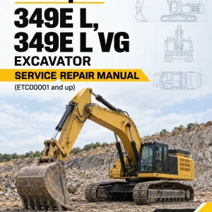 Caterpillar CAT 349E L, 349E L VG Excavator Service Repair Manual (ETC00001 and up)