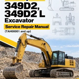 Caterpillar CAT 349D2, 349D2 L Excavator Service Repair Manual (TAH00001 and up)