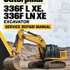 Caterpillar CAT 336F L XE, 336F LN XE Excavator Service Repair Manual (DFY00001 and up) Caterpillar CAT 336F L XE, 336F LN XE Excavator Service Repair Manual (DFY00001 and up)