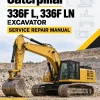 Caterpillar CAT 336F L, 336F LN Excavator Service Repair Manual (WTZ00001 and up) Caterpillar CAT 336F L, 336F LN Excavator Service Repair Manual (WTZ00001 and up)