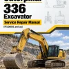 Caterpillar CAT 336 Excavator Service Repair Manual (FEL00001 and up) Caterpillar CAT 336 Excavator Service Repair Manual (FEL00001 and up)
