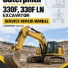 Caterpillar CAT 330F, 330F LN Excavator Service Repair Manual (LBN00001 and up) Caterpillar CAT 330F, 330F LN Excavator Service Repair Manual (LBN00001 and up)