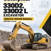 Caterpillar CAT 330D2, 330D2 L Excavator Service Repair Manual (HSP00001 and up) Caterpillar CAT 330D2, 330D2 L Excavator Service Repair Manual (HSP00001 and up)
