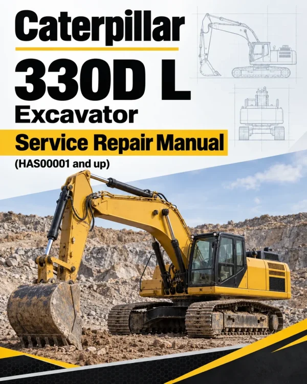 Caterpillar CAT 330D L Excavator Service Repair Manual (HAS00001 and up) Caterpillar CAT 330D L Excavator Service Repair Manual (HAS00001 and up)