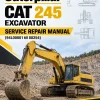 Caterpillar CAT 245 Excavator Service Repair Manual (94L00001 till 00254) Caterpillar CAT 245 Excavator Service Repair Manual (94L00001 till 00254)