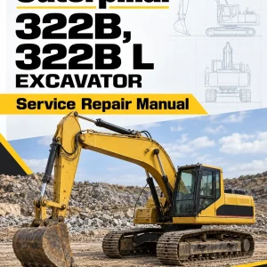 Caterpillar CAT 322B, 322B L Excavator Service Repair Manual (8NR00001 and up) Caterpillar CAT 322B, 322B L Excavator Service Repair Manual (8NR00001 and up)