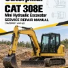 Caterpillar CAT 308E Mini Hydraulic Excavator Service Repair Manual (TAZ00001 and up)