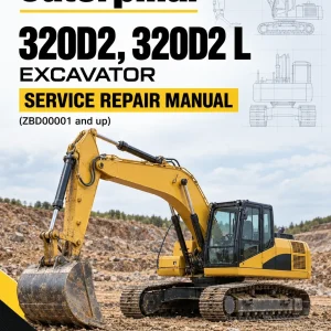 Caterpillar CAT 320D2, 320D2 L Excavator Service Repair Manual (ZBD00001 and up) Caterpillar CAT 320D2, 320D2 L Excavator Service Repair Manual (ZBD00001 and up)
