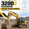 Caterpillar CAT 320D2 Excavator Service Repair Manual (FKK00001 and up) Caterpillar CAT 320D2 Excavator Service Repair Manual (FKK00001 and up)