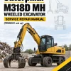 Caterpillar CAT M318D MH Wheeled Excavator Service Repair Manual (P9M00001 and up) Caterpillar CAT M318D MH Wheeled Excavator Service Repair Manual (P9M00001 and up)