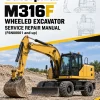 Caterpillar CAT M316F Wheeled Excavator Service Repair Manual (F6N00001 and up)