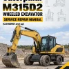 Caterpillar CAT M315D2 Wheeled Excavator Service Repair Manual (CA400001 and up) Caterpillar CAT M315D2 Wheeled Excavator Service Repair Manual (CA400001 and up)