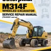 Caterpillar CAT M314F Wheeled Excavator Service Repair Manual (FB400001 and up)