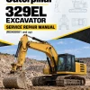 Caterpillar CAT 329EL Excavator Service Repair Manual (RDX00001 and up) Caterpillar CAT 329EL Excavator Service Repair Manual (RDX00001 and up)