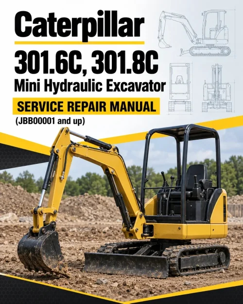 Caterpillar CAT 301.6C, 301.8C Mini Hydraulic Excavator Service Repair Manual (JBB00001 and up)