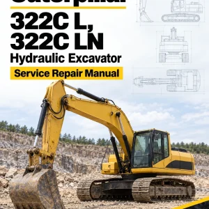 Caterpillar CAT 322C L, 322C LN Hydraulic Excavator Service Repair Manual (MAR00001 and up) Caterpillar CAT 322C L, 322C LN Hydraulic Excavator Service Repair Manual (MAR00001 and up)