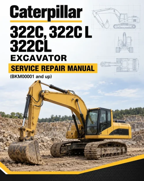 Caterpillar CAT 322C, 322C L 322CL Excavator Service Repair Manual (BKM00001 and up) Caterpillar CAT 322C, 322C L 322CL Excavator Service Repair Manual (BKM00001 and up)