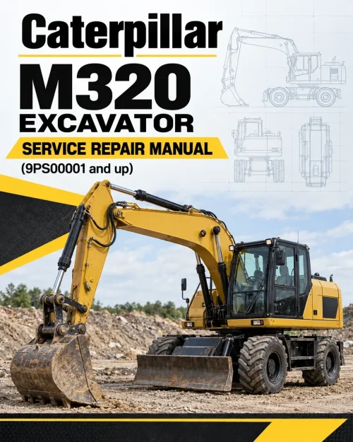 Caterpillar CAT M320 Excavator Service Repair Manual (9PS00001 and up)